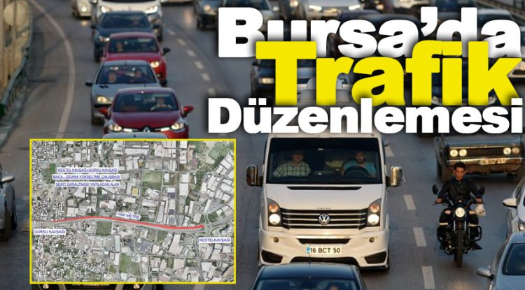 BURSADA TRAFİK DÜZENLEMESİ